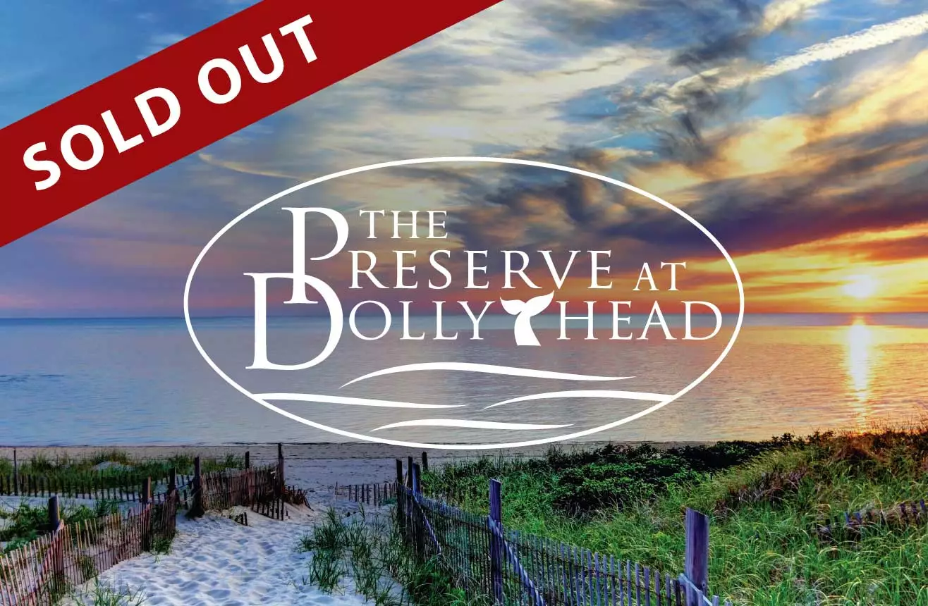Sold Out The Preserve at Dollyhead